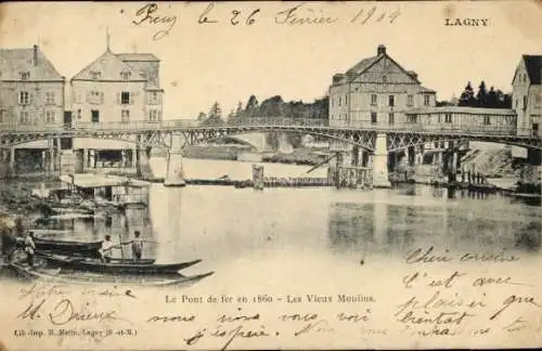 Ak Lagny Seine et Marne, Le Pont de fer en 1860, Les Vieux Moulins