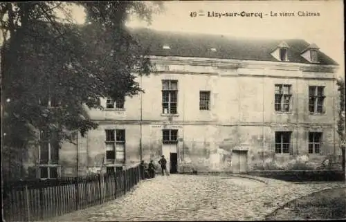 Ak Lizy sur Ourcq Seine et Marne, Le vieux Château