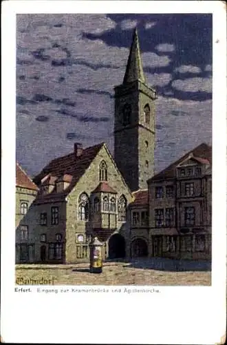 Künstler Ak Erfurt, Eingang zur Kramerbrücke und Agidienkirche