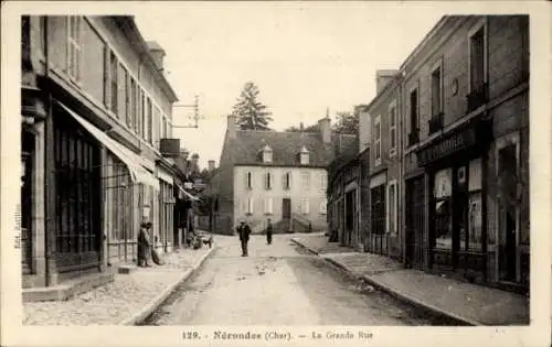 Ak Nérondes Lieber, Hauptstraße