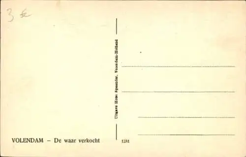 Ak Volendam Nordholland Niederlande, De waar verkocht