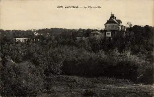 Ak Vasterival Seine-Maritime, Chaumette