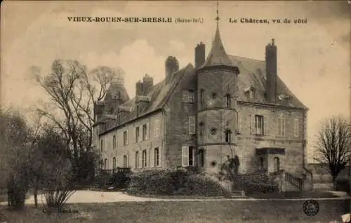 Ak Vieux Rouen sur Bresle Seine Maritime, Chateau