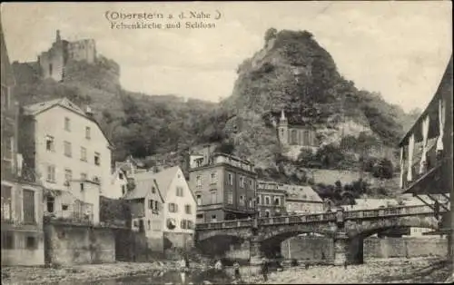 Ak Oberstein an der Nahe, Felsenkirche, Schloss