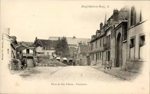 Ak Neufchâtel en Bray Seine Maritime, Place du Pot d’Etain, Pfarrhaus