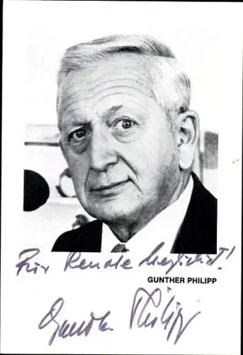 Ak Schauspieler Gunther Philipp, Portrait, Autogramm