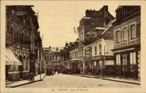 Ak Yvetot Seine Maritime, Rue du Calvaire