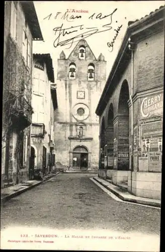 Ak Saverdun-sur-Ariège, Halle und Impasse de l’Eglise