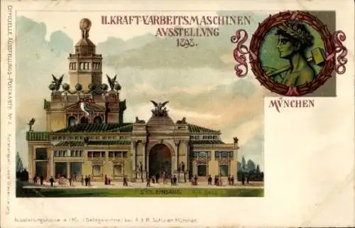 Litho München Bayern, II. Kraft- und Arbeitsmaschinen Ausstellung 1898, Südlicher Eingang