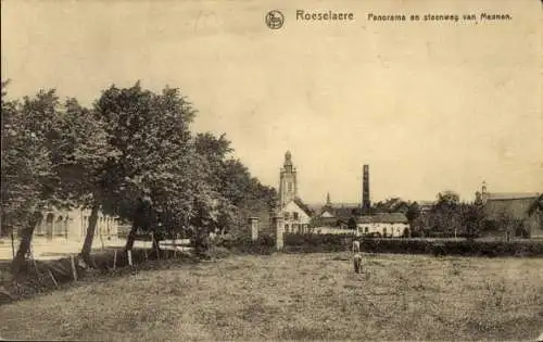 Ak Roeselare Roeselaere Rousselare Roulers Westflandern, Panorama en steenweg van Meenen