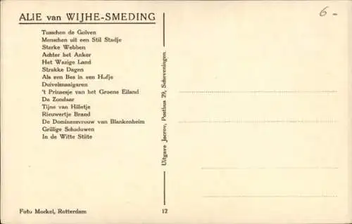 Ak Schriftstellerin Alie van Wijhe-Smeding, Porträt, Autogramm