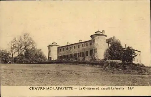 Ak Chavaniac Lafayette Haute Loire, Le Chateau ou naquit Lafayette