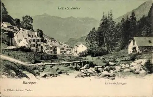 Ak Barèges Hautes Pyrénées, Le haut-Bareges