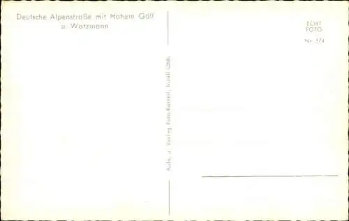 Ak Berchtesgaden in Oberbayern, Watzmann, deutsche Alpenstraße, Hoher Göll
