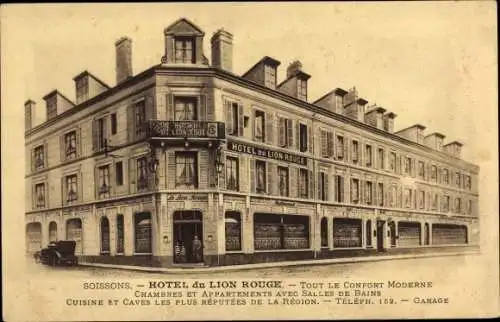 Ak Soissons Aisne, Hotel du Lion Rouge, Straßenpartie