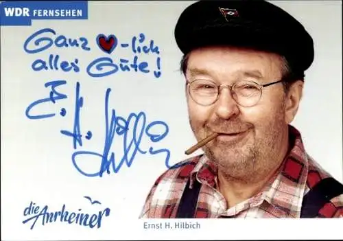 Ak Schauspieler Ernst H. Hilbich, Portrait, Serie Die Anrheiner, Rolle Jupp Adamski, Autogramm