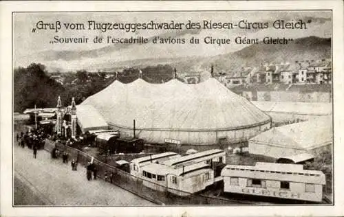 Ak Gruß vom Flugzeuggeschwader des Riesen-Circus Gleich, Zelt