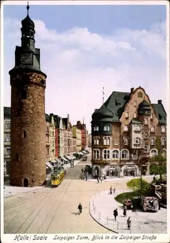 Ak Halle an der Saale, Leipziger Turm, Leipziger Straße