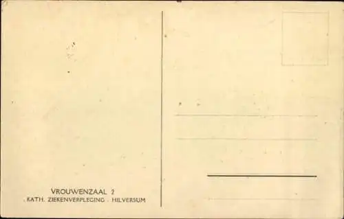 Ak Hilversum Nordholland Niederlande, Kath. Ziekenverpleging, Vrouwenzaal 2