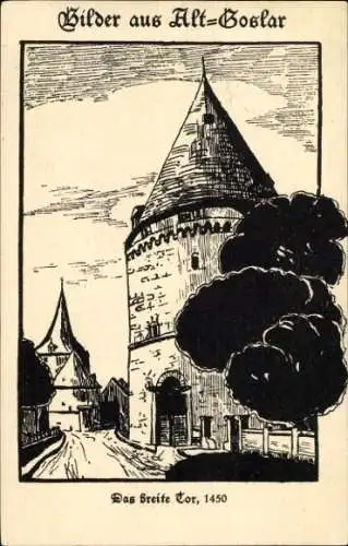 Ak Goslar am Harz, Breites Tor, 1450