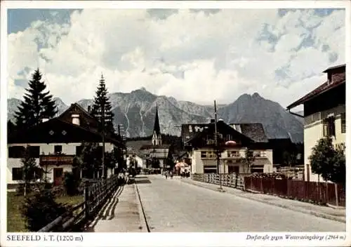 Ak Seefeld in Tirol, Dorfstraße zum Wettersteingebirge