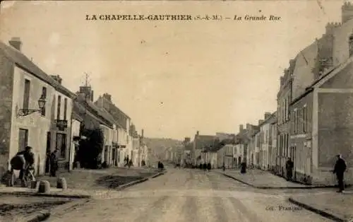 Ak La Chapelle Gauthier Seine et Marne, Grande Rue