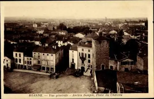 Ak Roanne Loire, Panorama, Alter Bergfried, Place du Chateau