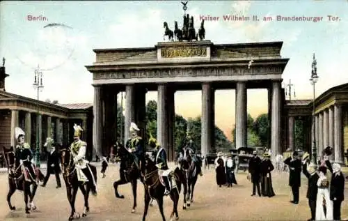 Ak Berlin, Kaiser Wilhelm II. am Brandenburger Tor