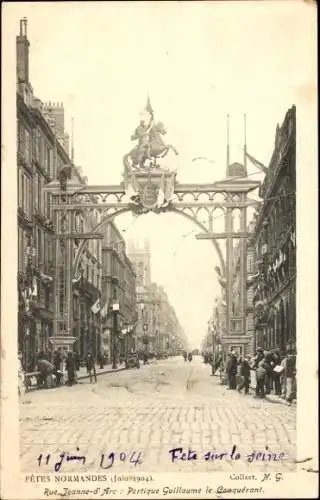 Ak Rouen Seine-Maritime, Fetes Normandes 1904, Rue Jeanne d’Arc, Portico Guillaume