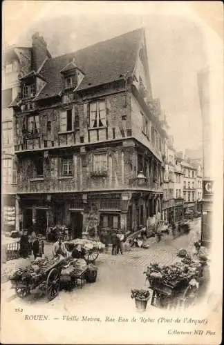 Ak Rouen Seine-Maritime, Altes Haus, Rue Eau de Robec