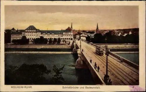 Ak Mülheim an der Ruhr, Schlossbrücke mit Badeanstalt, Straßenbahn