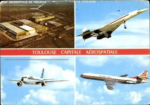 Ak Usine Aerospatiale de Toulouse, Concorde, Airbus A300B, Super Caravelle 12, Passagierflugzeuge