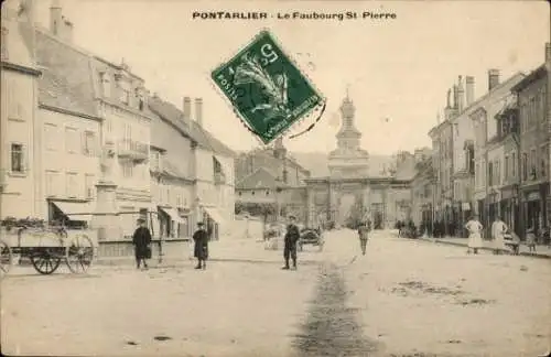 Ak Pontarlier-Doubs, Faubourg St. Pierre