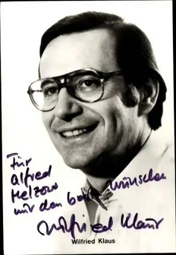 Ak Schauspieler Wilfried Klaus, Portrait, Autogramm