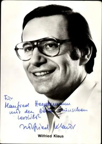 Ak Schauspieler Wilfried Klaus, Portrait, Autogramm