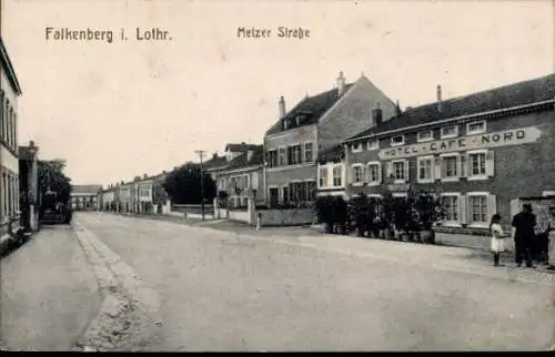 Ak Faulquemont Falkenberg Lothringen Moselle, Metzer Straße, Hotel-Café Nord