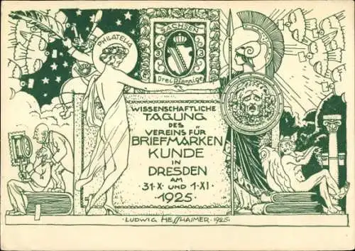 Künstler Ak Hesshaimer, Ludwig, Tagung des Vereins f. Briefmarkenkunde Dresden 1925