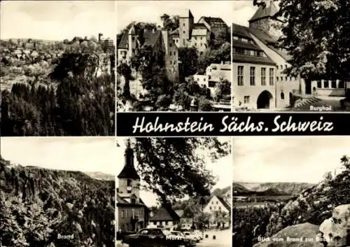 Ak Hohnstein Sächsische Schweiz, Brand, Burghof, Markt, Bastei, Blick vom Brand