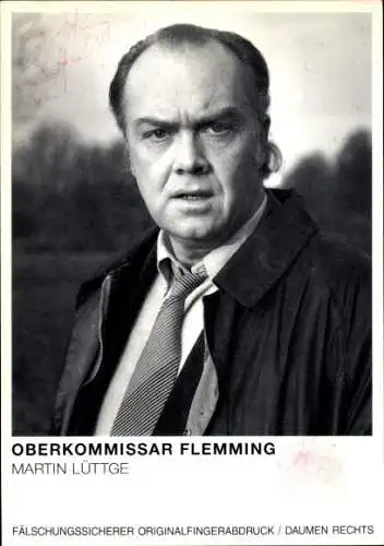 Ak Schauspieler Martin Lüttge, Portrait, Oberkommissar Flemming, Autogramm