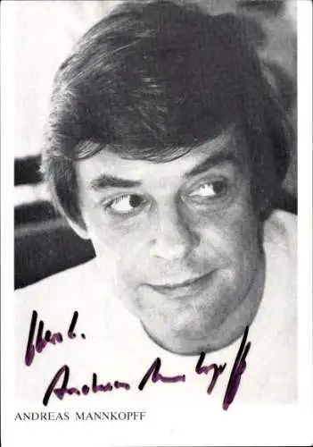 Ak Schauspieler Andreas Mannkopff, Portrait, Autogramm