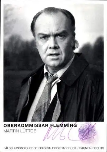 Ak Schauspieler Martin Lüttge, Portrait, Oberkommissar Flemming, Autogramm