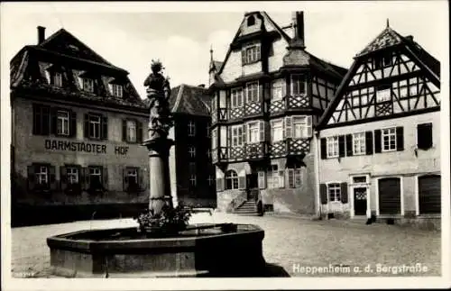 Ak Heppenheim an der Bergstraße, Darmstädter Hof, Brunnen, Fachwerkhäuser