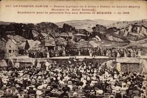 Ak Béziers Hérault, Arena, Freilichtbühne, Le Premier Claive, 1908