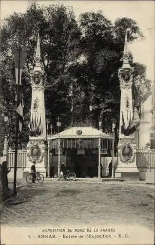 Ak Arras Pas de Calais, Ausstellung Nordfrankreich, Eingang