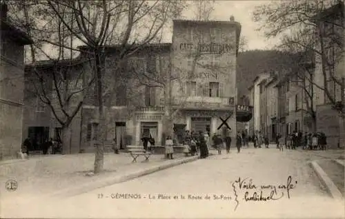 Ak Gémenos Bouches du Rhône, Place und Route de St. Pons