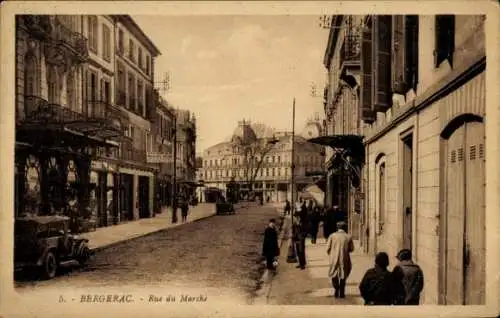 Ak Bergerac-Dordogne, Rue du Marché