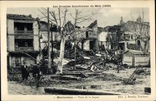 Ak Montauban Tarn et Garonne, Place de la Laque, die großen Überschwemmungen des Südens 1930