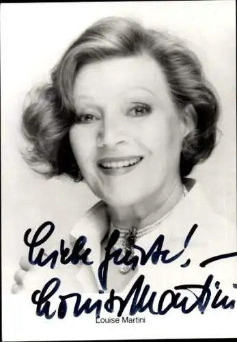 Ak Schauspielerin Louise Martini, Portrait, Autogramm