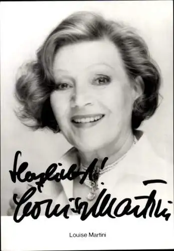 Ak Schauspielerin Louise Martini, Portrait, Autogramm