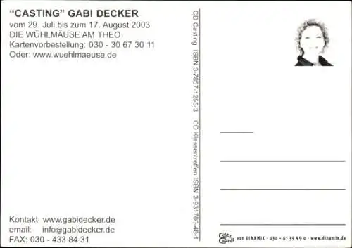 Ak Schauspielerin Gabi Decker, Casting, Die Wühlmäuse am Theo, Portrait, Scheinwerfer, Autogramm